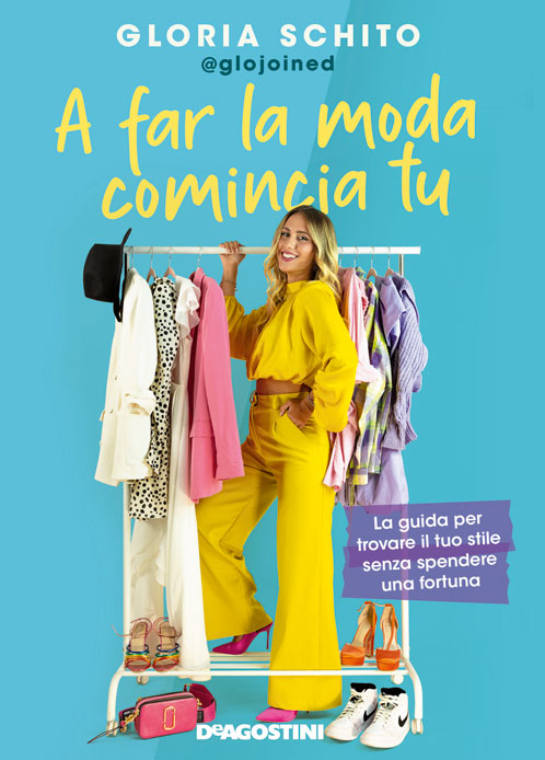 A far la moda comincia tu copertina Gloria Schito