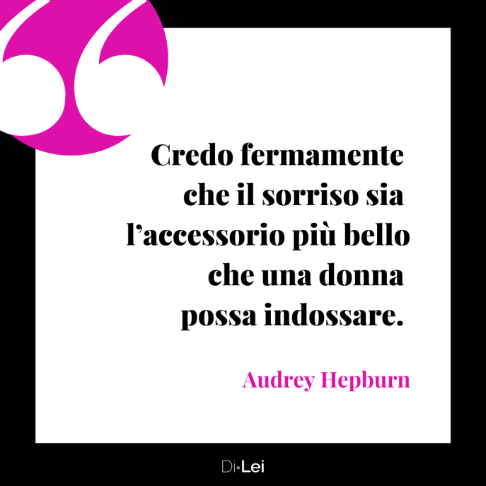 frasi citazioni aforismi sul sorriso delle donne_Credo fermamente che il sorriso sia l’accessorio più bello che una donna possa indossare. (Audrey Hepburn)