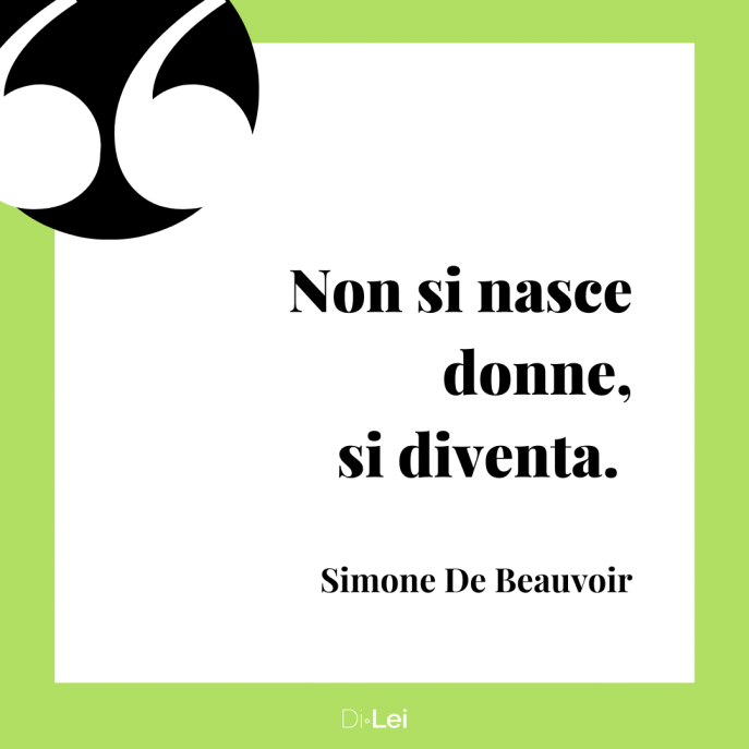 donne non si nasce si diventa simone de beavour frasi aforismi sull essere donna