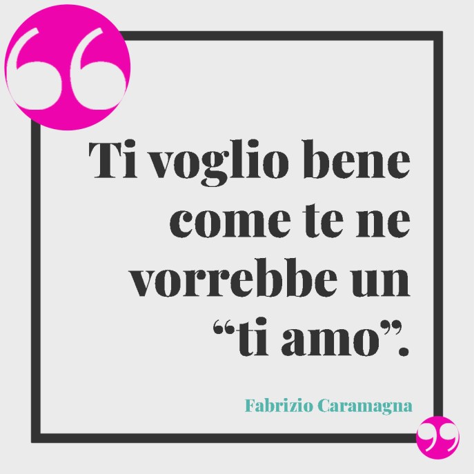 frasi simpatiche per dire ti voglio bene a una persona speciale