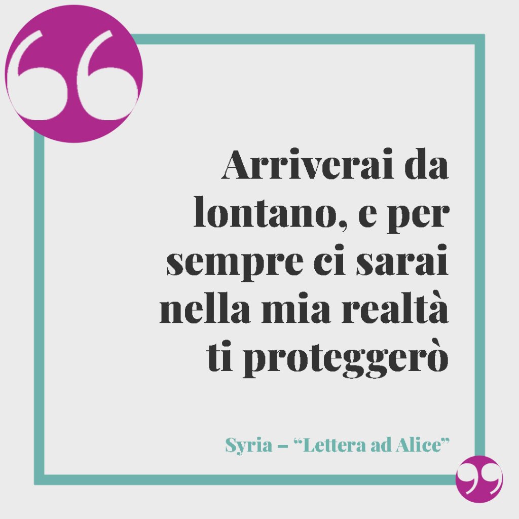 Mamma e figlia, le frasi delle canzoni per un legame unico. Arriverai da lontano, e per sempre ci sarai nella mia realtà. Ti proteggerò. (Syria – Lettera ad Alice)