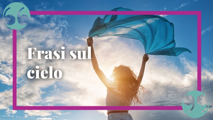Frasi sul cielo, le più profonde ed emozionanti