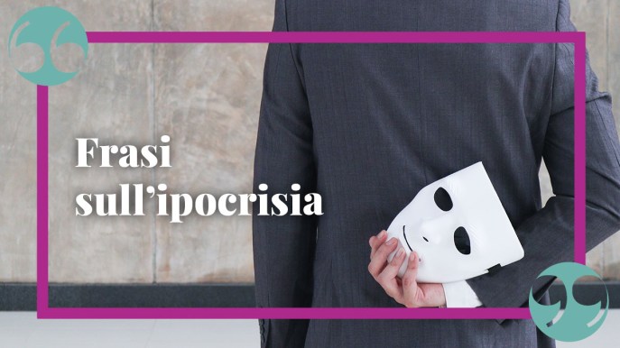 Le più significative frasi sull’ipocrisia: aforismi e citazioni