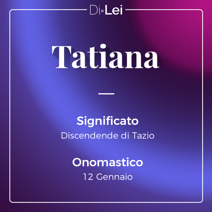Tatiana
